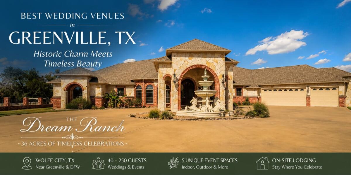 Best Wedding Venues in Greenville, TX | The Dream Ranch