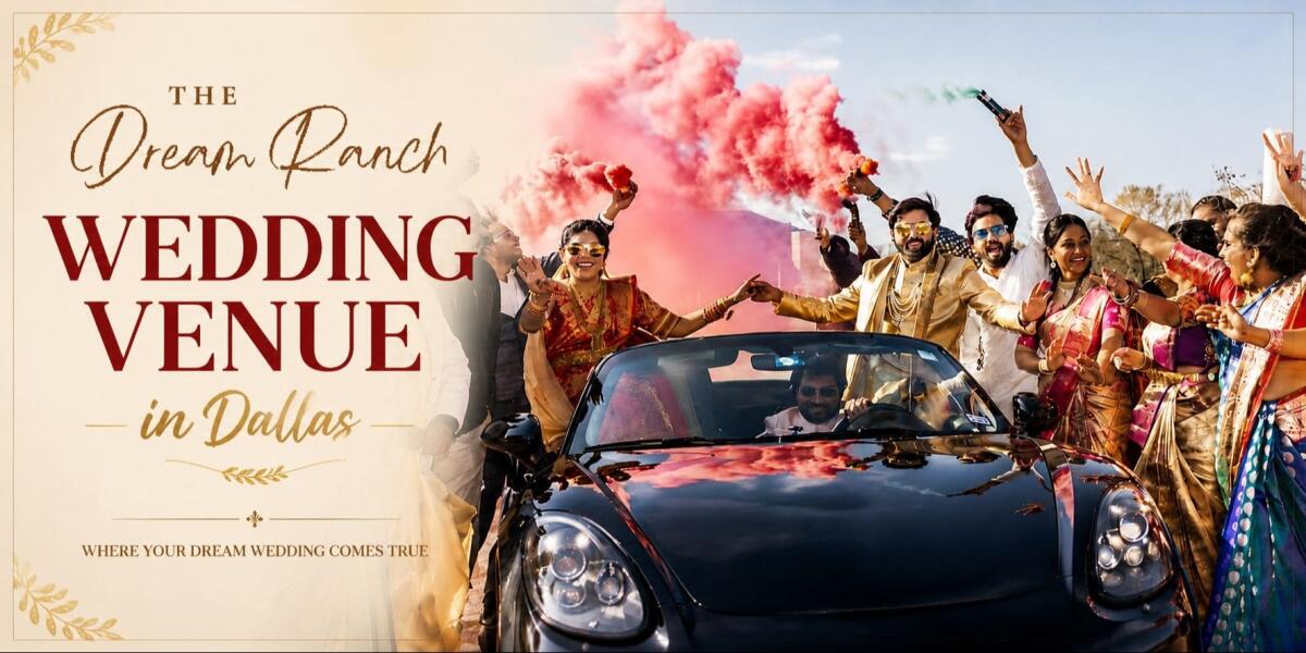 25 Questions to Ask Before Booking a Wedding Venue in Dallas | Dream Ranch Events